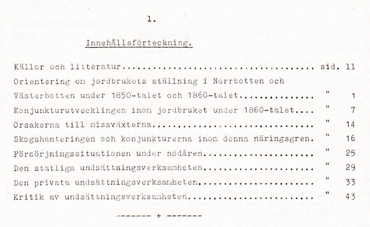 Sten Ove Bergström : Nödåren i övre Norrland. Uppsats för proseminariet i Ekonomisk historia. Ht 1963