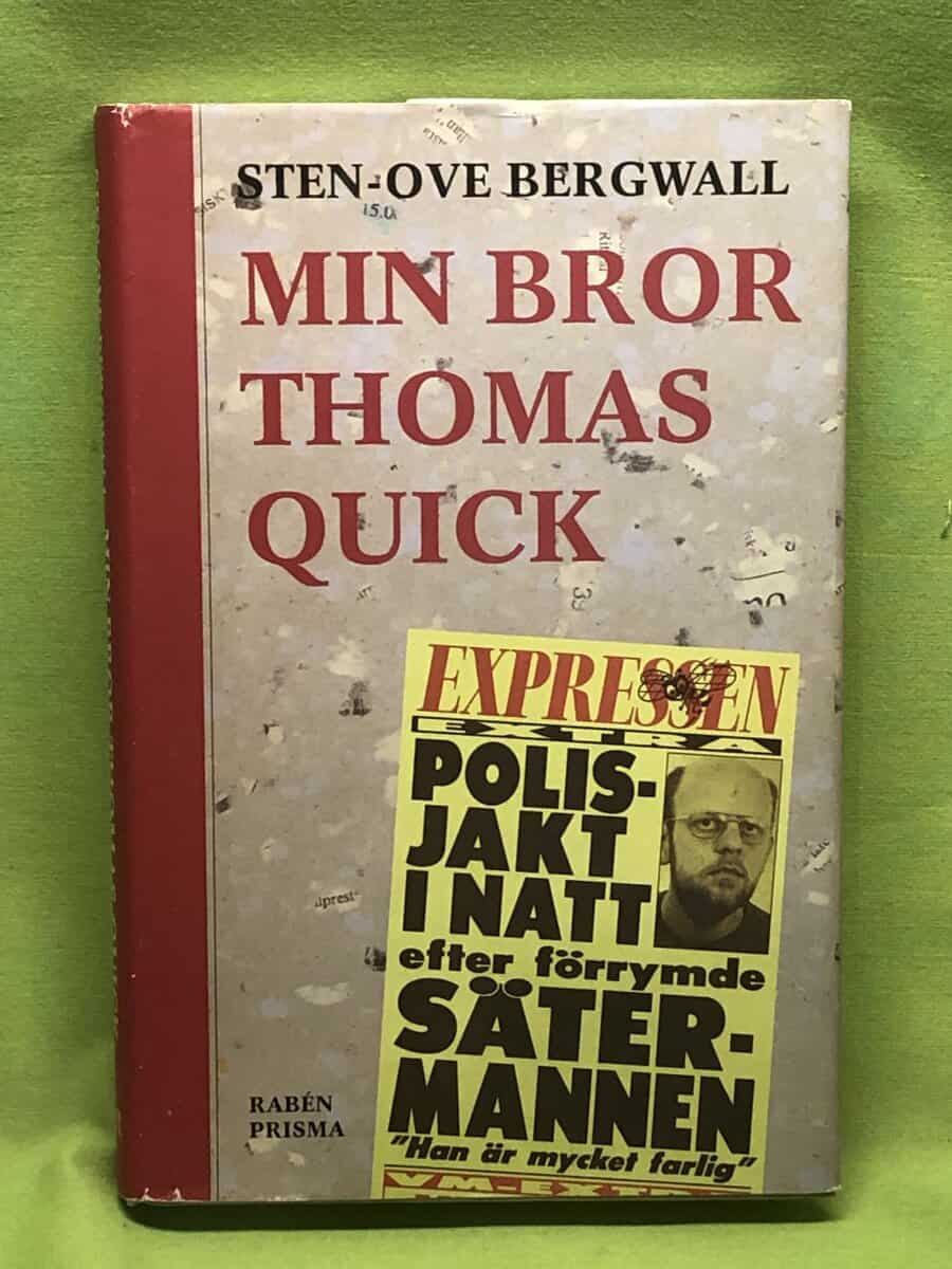 Sten-Ove Bergwall : Min bror Thomas Quick