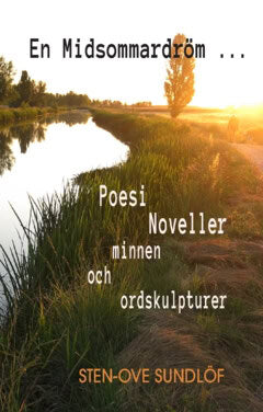 Sten-Ove Sundlöf : En midsommardröm ...