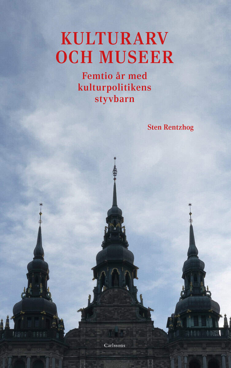 Sten Rentzhog : Kulturarv och museer