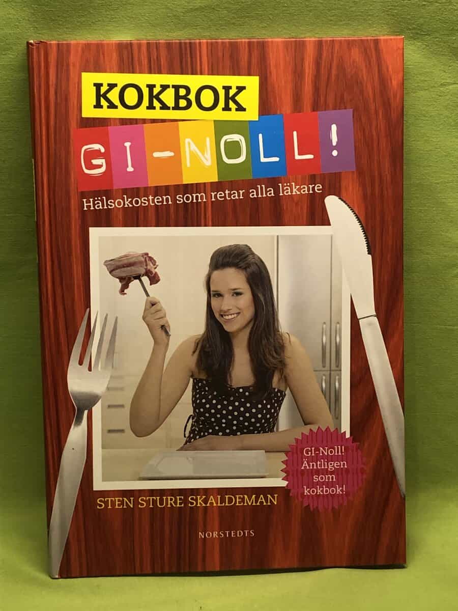 Sten Sture Skaldeman : Kokbok GI-noll!
