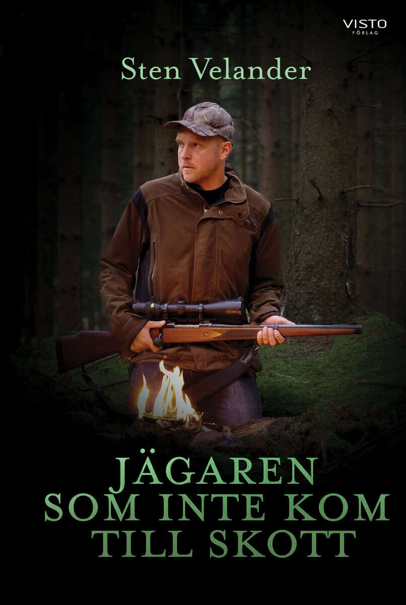 Sten Velander : Jägaren som inte kom till skott
