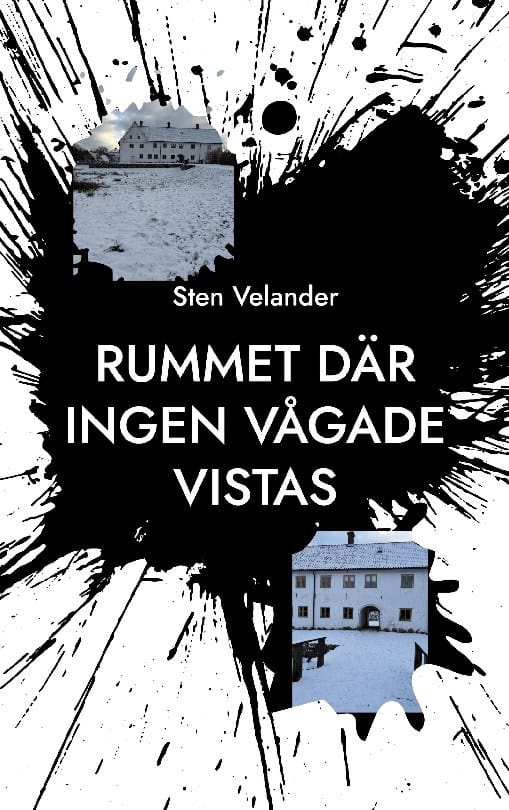Sten Velander : Rummet där ingen vågade vistas