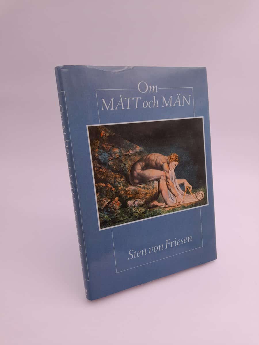 Sten von Friesen : Om mått och män