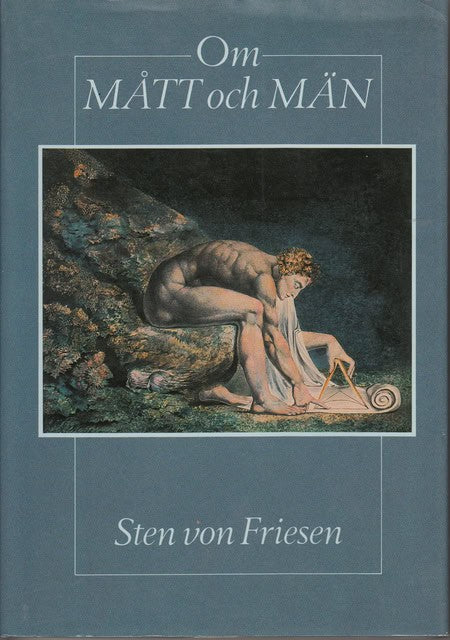 Sten von Friesen : Om mått och Män