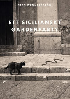Sten Wennerström : Ett sicilianskt gardenparty