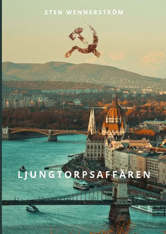Sten Wennerström : Ljungtorpsaffären