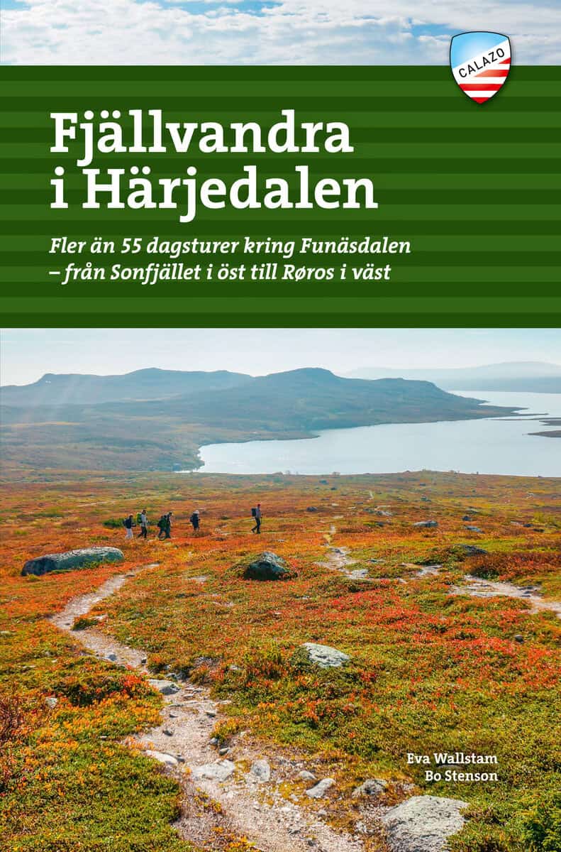 Stensson, Bo ; Wallstam, Eva : Fjällvandra i Härjedalen, 2a uppl