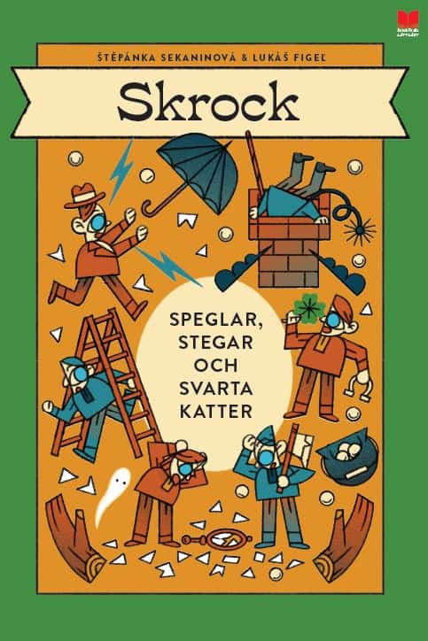 Stepánka Sekaninová : Skrock : speglar, stegar och svarta katter
