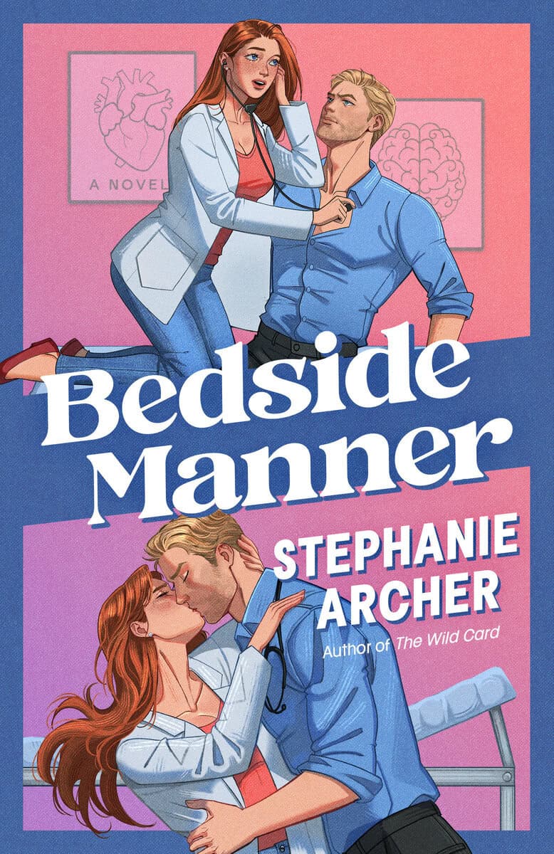 Stephanie Archer : Bedside Manner