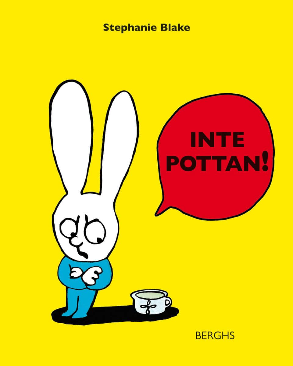 Stephanie Blake : Inte pottan!