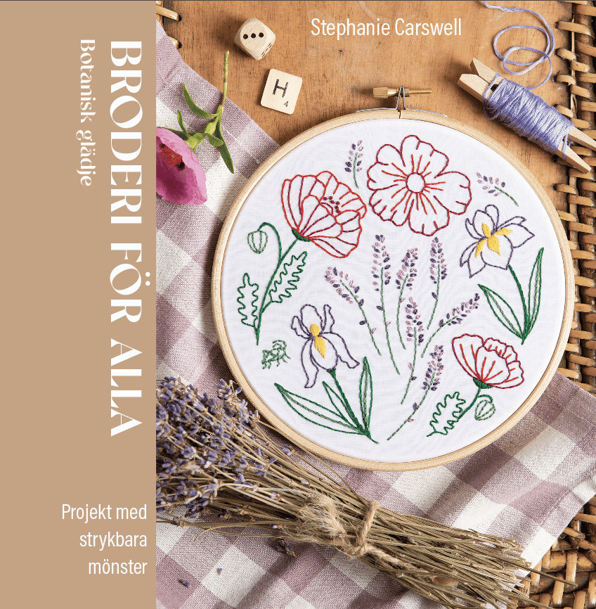 Stephanie Carswell : Broderi för alla : botanisk glädje