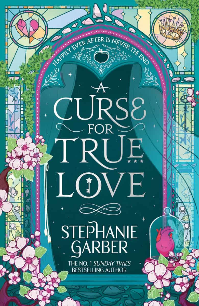 Stephanie Garber : A Curse for True Love