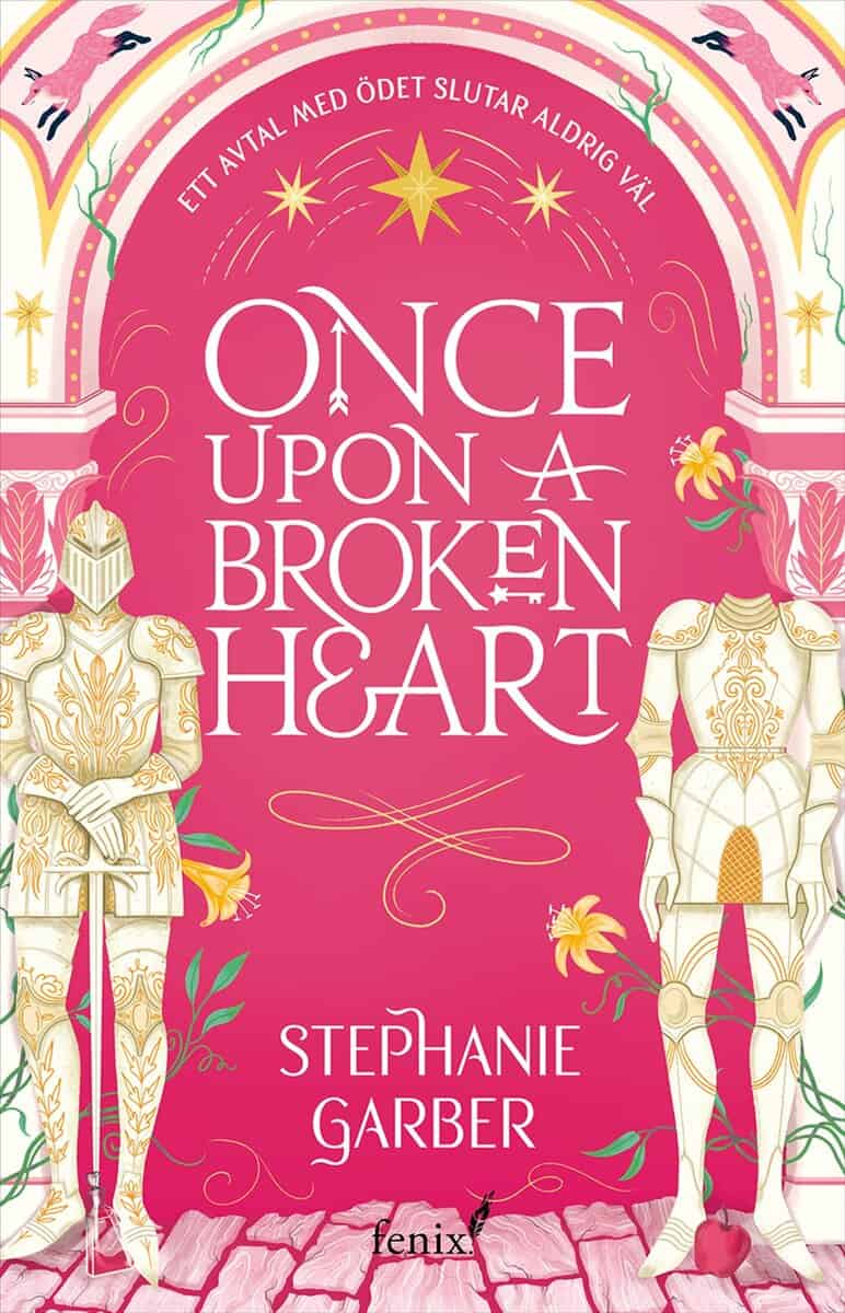 Stephanie Garber : Once upon a broken heart (svensk utgåva)