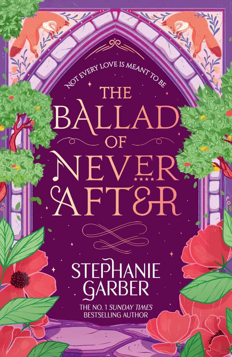 Stephanie Garber : The Ballad of Never After