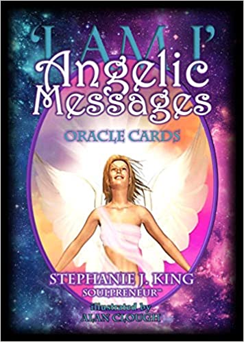 Stephanie J. King : I Am I - Angelic Messages Oracle Cards