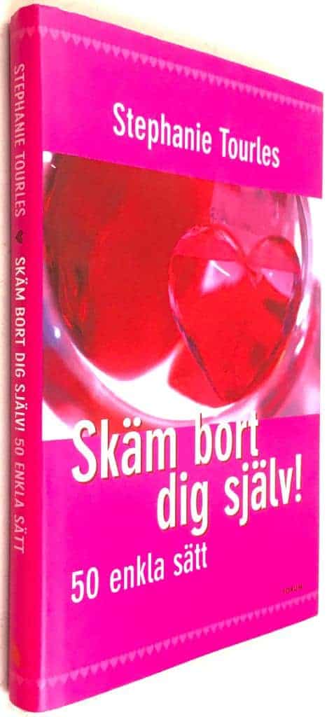 Stephanie Tourles : Skäm bort dig själv!