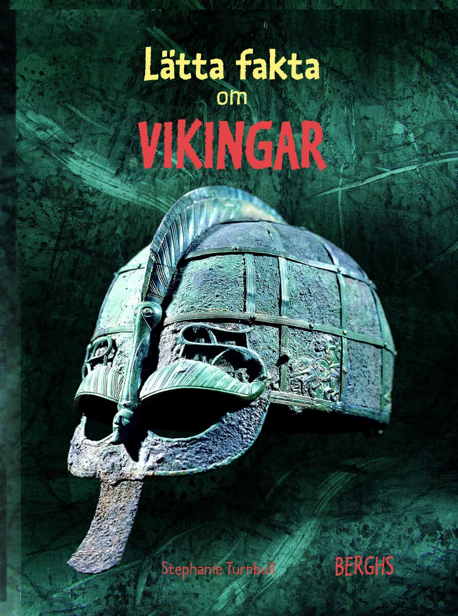 Stephanie Turnbull : Lätta fakta om vikingar