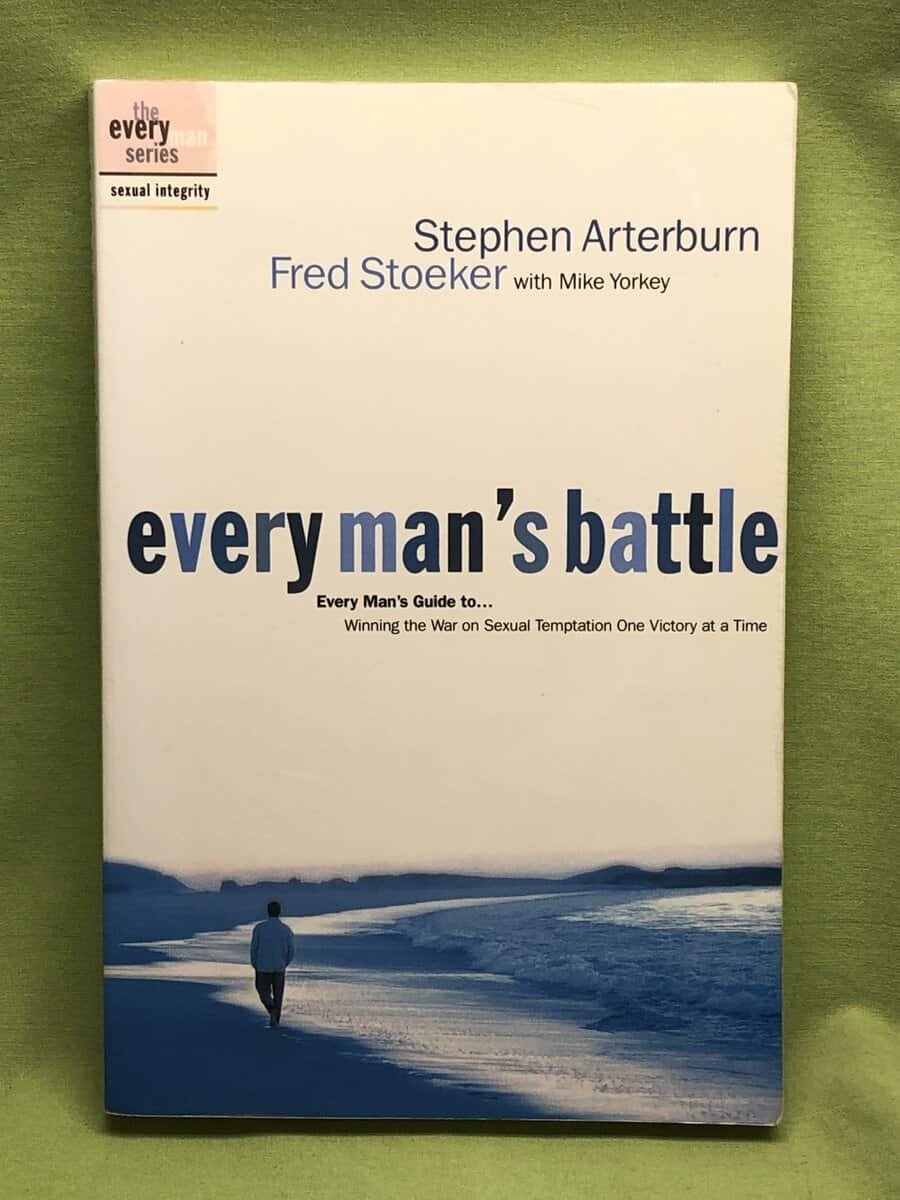 Stephen Arterburn; Fred Stoeker : Every Man's Battle