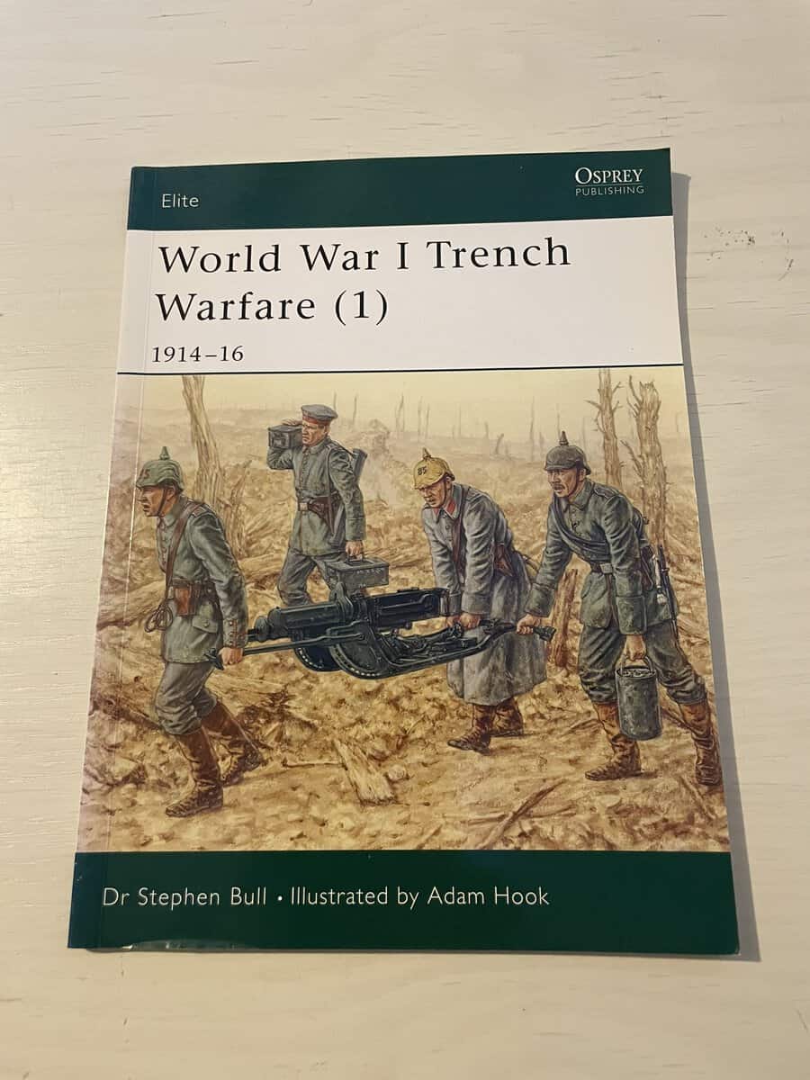 Stephen Bull : World War I Trench Warfare 1 1914-16