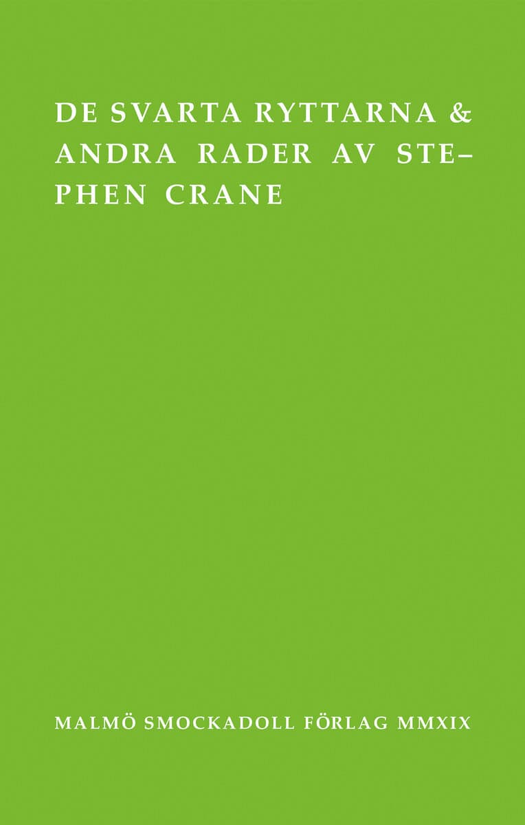 Stephen Crane : De svarta ryttarna och andra rader