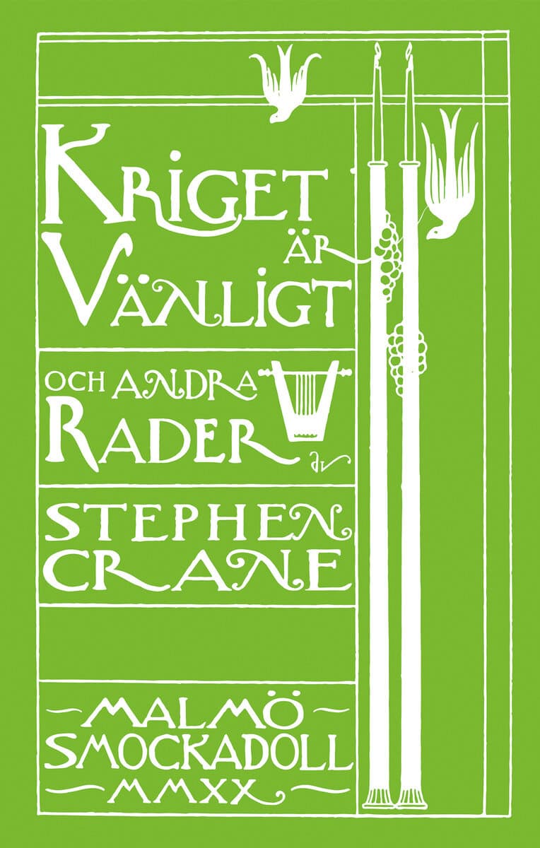 Stephen Crane : Kriget är vänligt och andra rader
