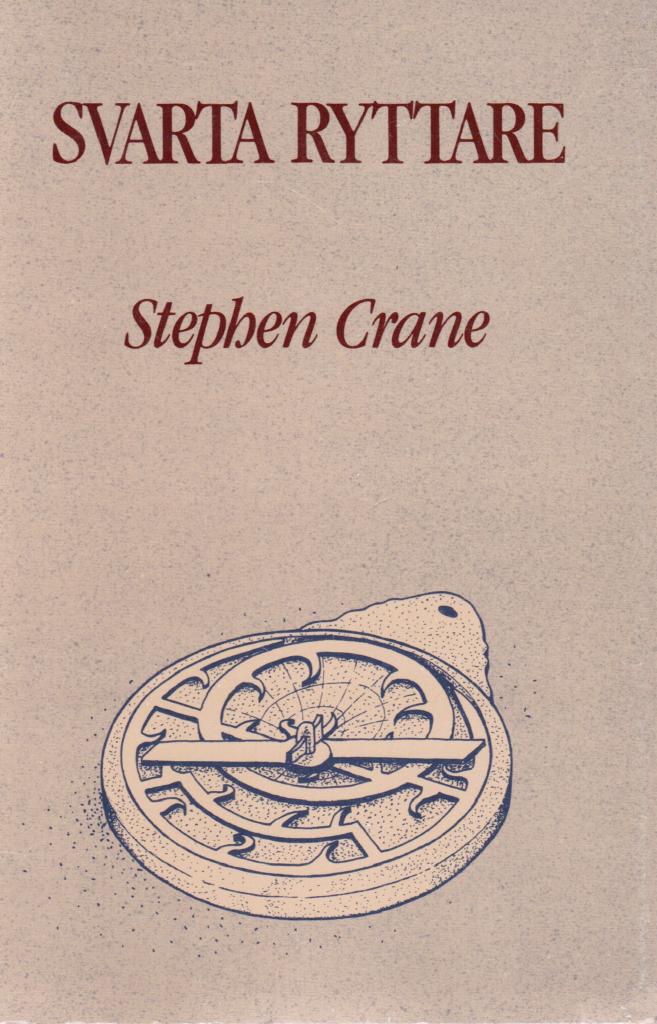 Stephen Crane : Svarta ryttare