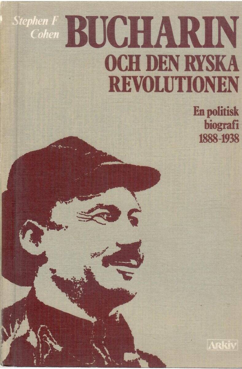 Stephen F. Cohen : Bucharin och den ryska revolutionen