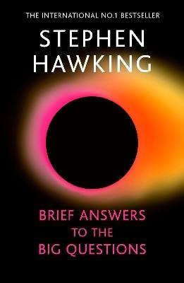 Stephen Hawking : Brief Answers to the Big Questions