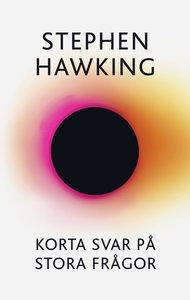 Stephen Hawking : Korta svar på stora frågor