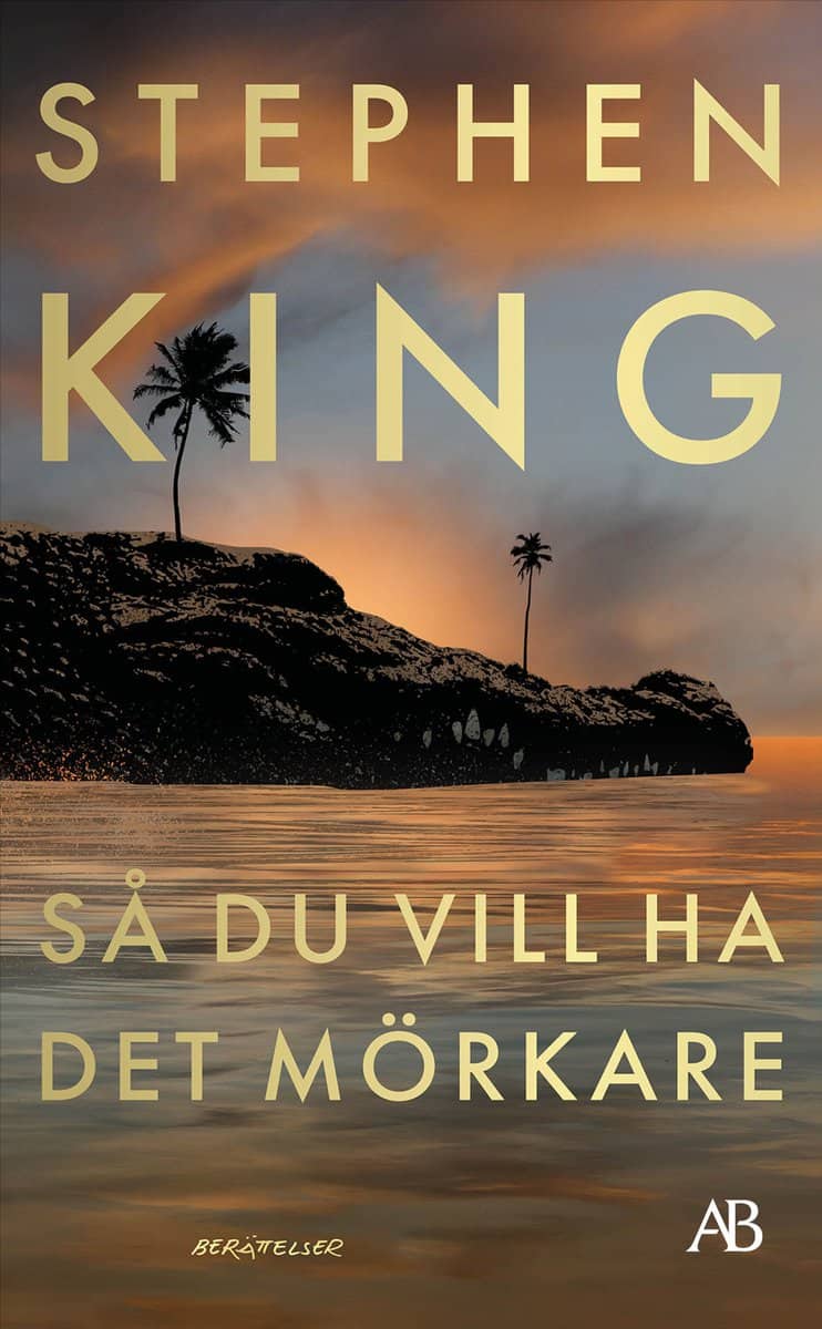 Stephen King : Så du vill ha det mörkare