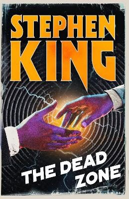 Stephen King : The Dead Zone