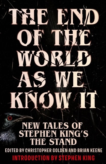 Stephen King : The End of the World as We Know It