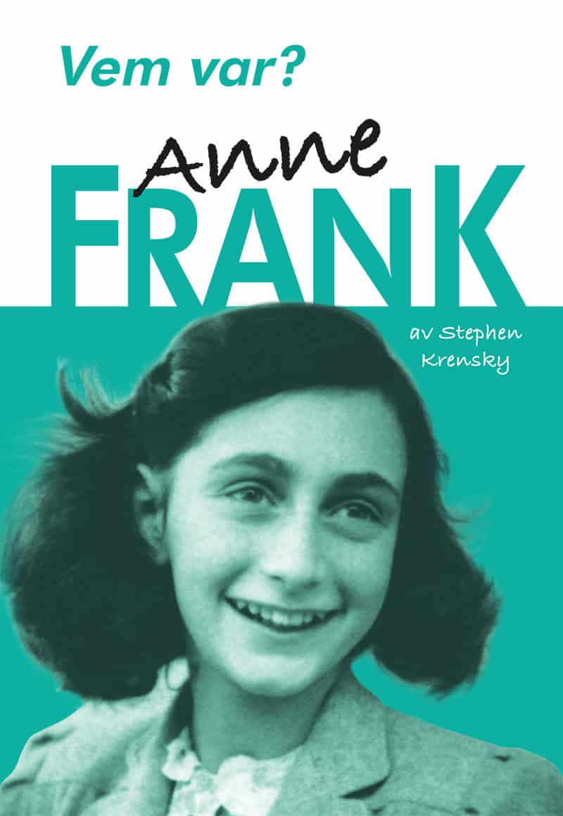 Stephen Krensky : Vem var? Anne Frank