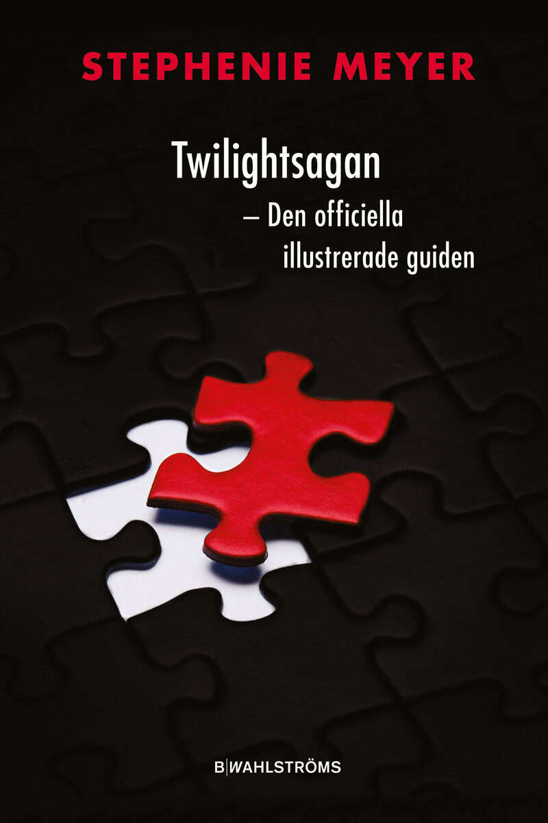 Stephenie Meyer : Twilightsagan : den officiella illustrerade guiden