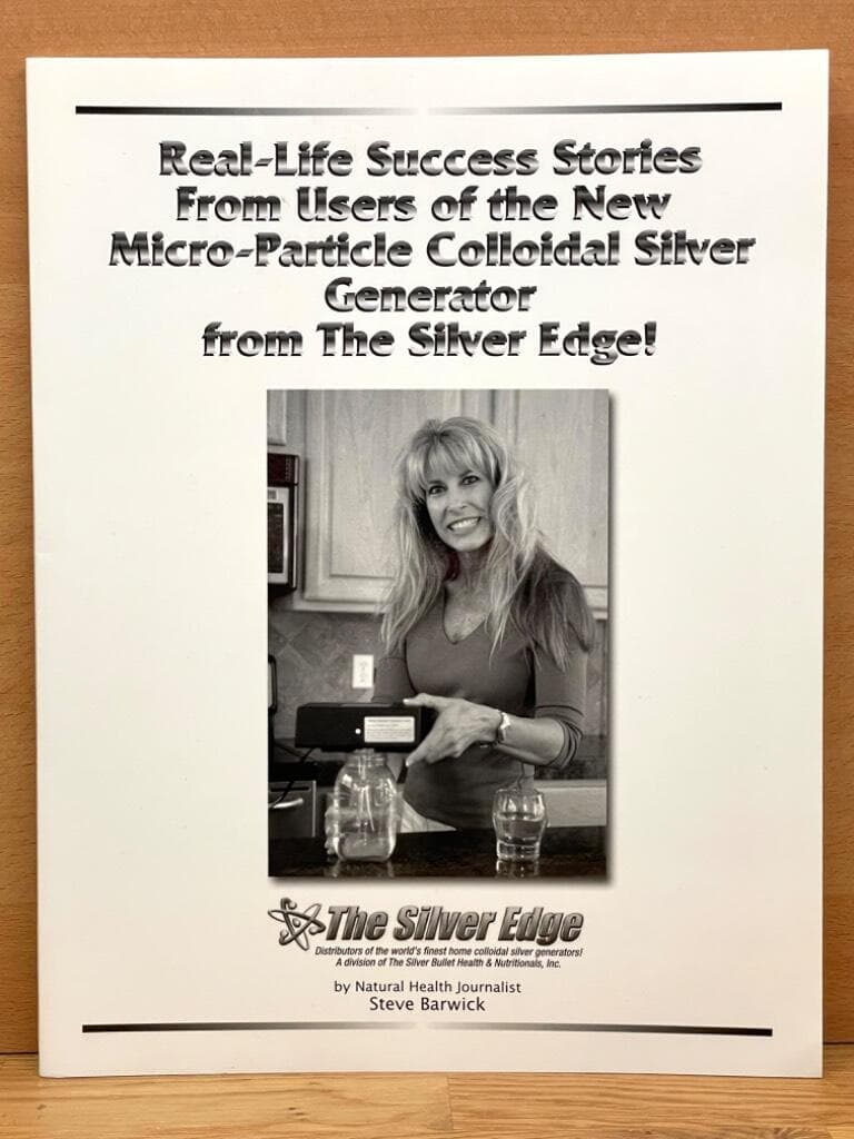 Steve Barwick : Real-Life Success Stories from Users of the New Micro-Particle Colloidal Silver Generator from The Silver Edge!