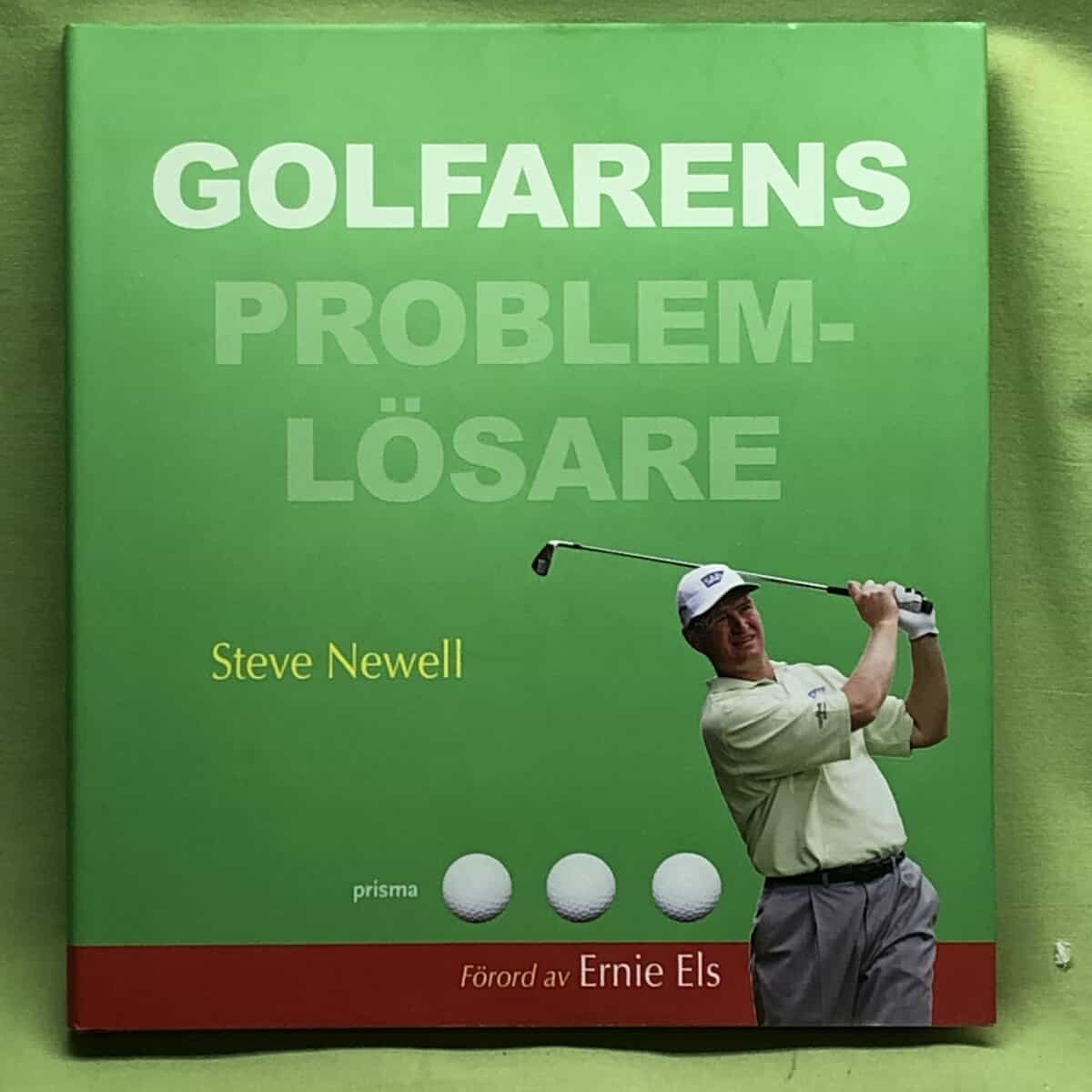 Steve Newell : Golfarens problemlösare