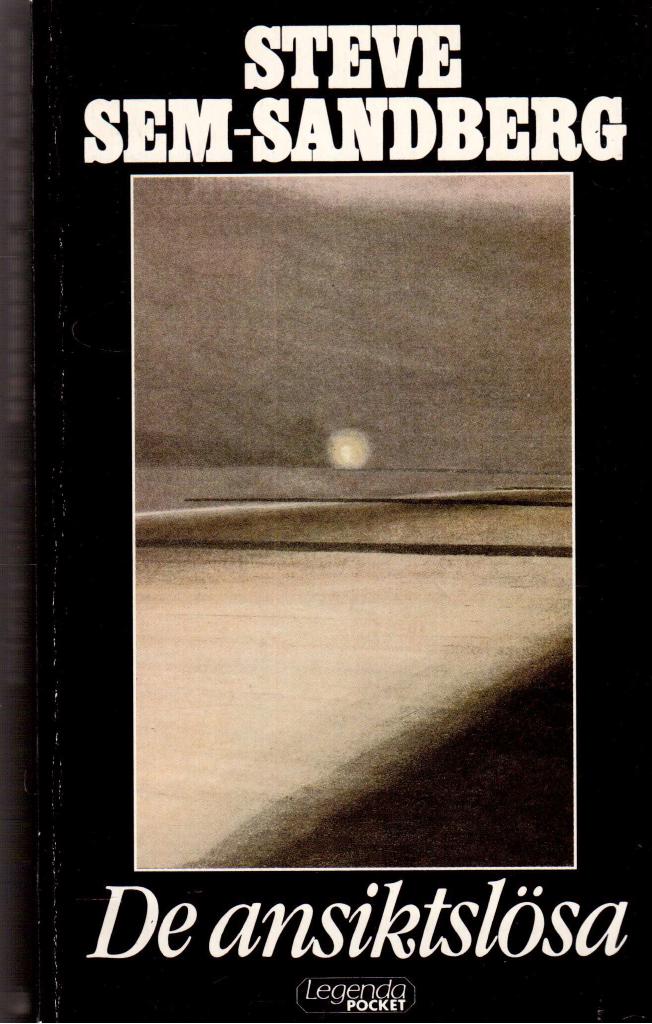 Steve Sem-Sandberg : De ansiktslösa