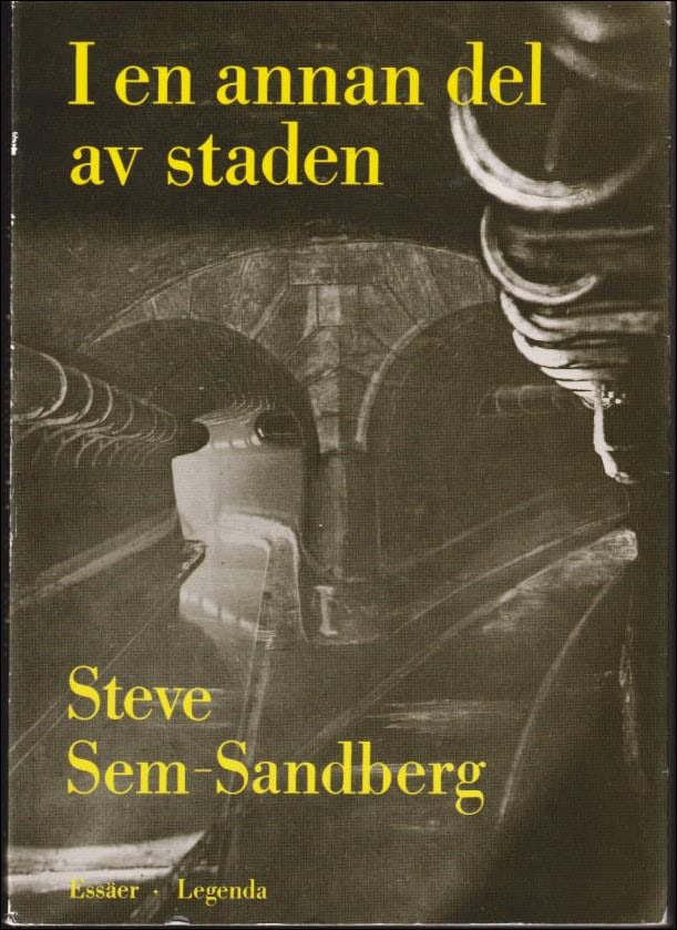 Steve Sem-Sandberg : I en annan del av staden