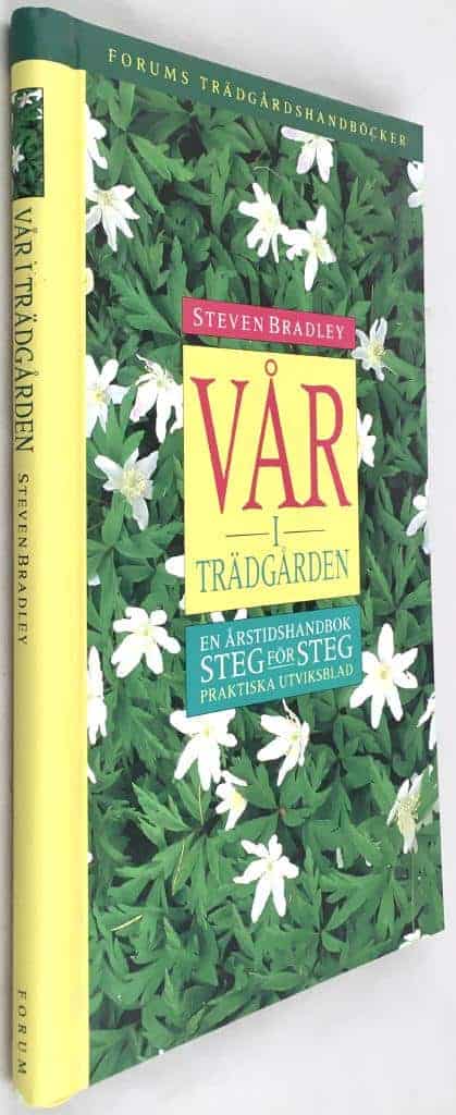 Steven Bradley : Vår i trädgården