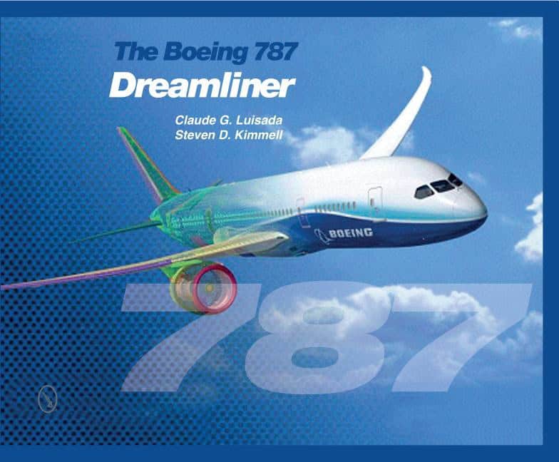 Steven D. Kimmell : Dreamliner - the boeing 787