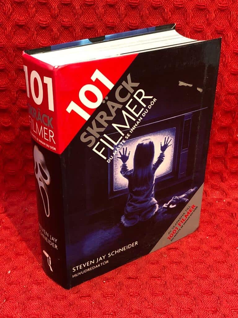 Steven Jay Schneider : 101 skräckfilmer du måste se innan du dör