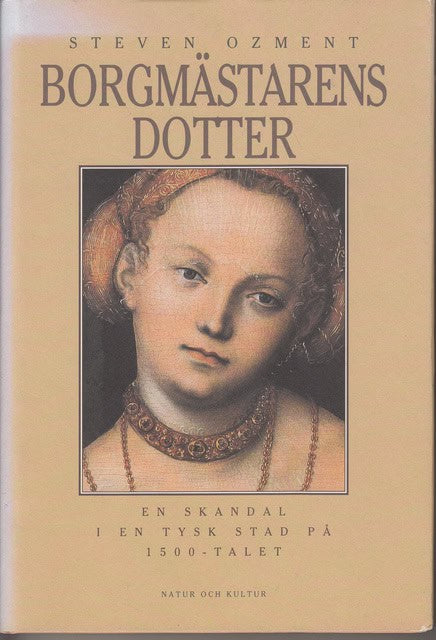 STEVEN. OZMENT : Borgmästarens dotter