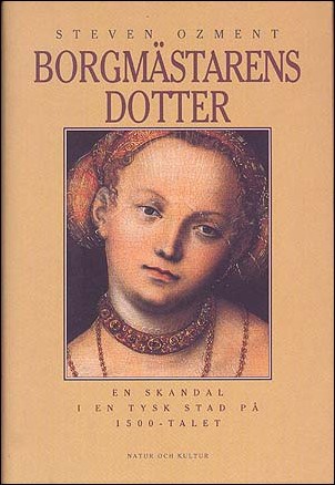 Steven Ozment : Borgmästarens dotter