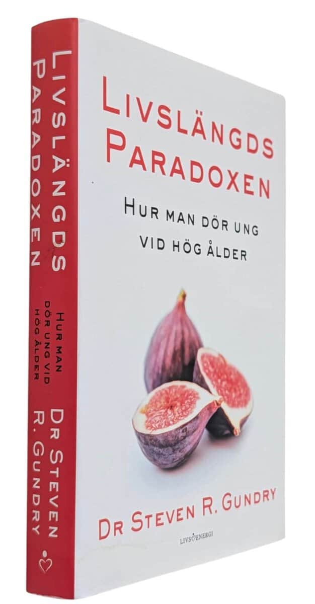 Steven R. Gundry : Livslängdsparadoxen