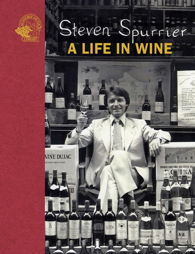 Steven Spurrier : Steven Spurrier : a life in wine
