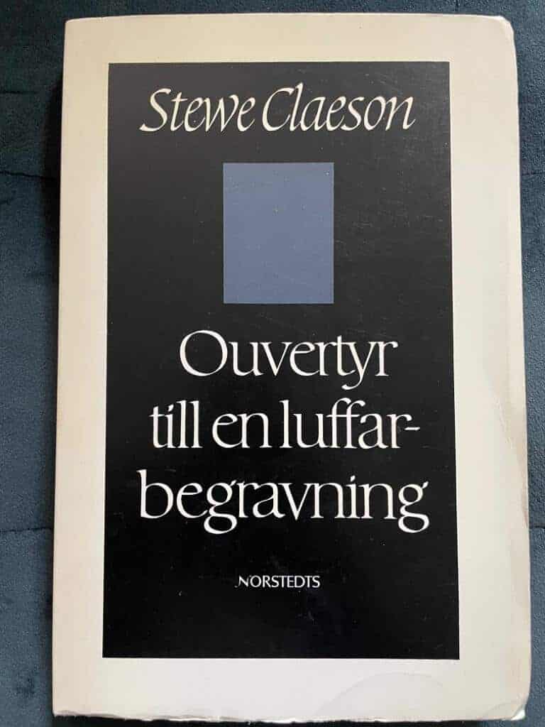 Stewe Claeson : Ouvertyr till en luffarbegravning