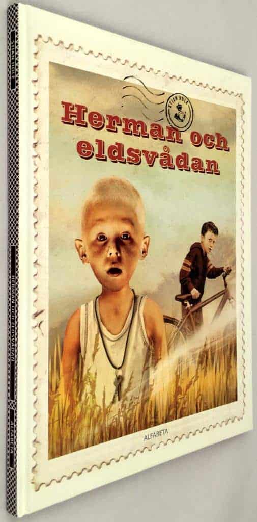 Stian Hole : Herman och eldsvådan