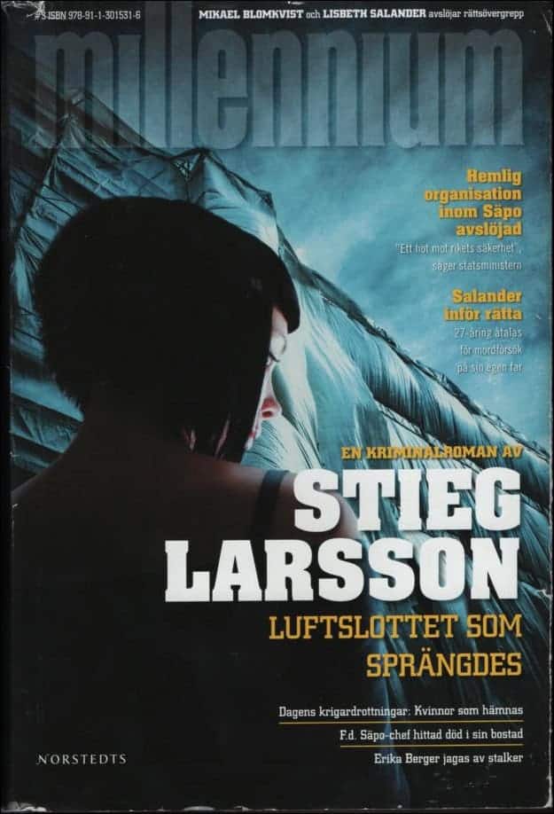 Stieg Larsson : Luftslottet som sprängdes