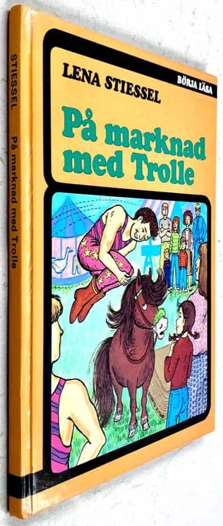 Stiessel, Lena ; Holmberg-Thor, Lisbeth : På marknad med Trolle